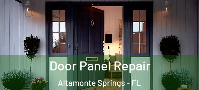  Door Panel Repair Altamonte Springs - FL
