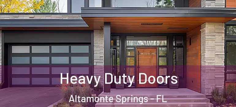  Heavy Duty Doors Altamonte Springs - FL
