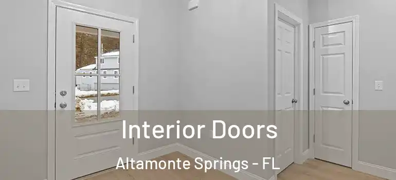 Interior Doors Altamonte Springs - FL