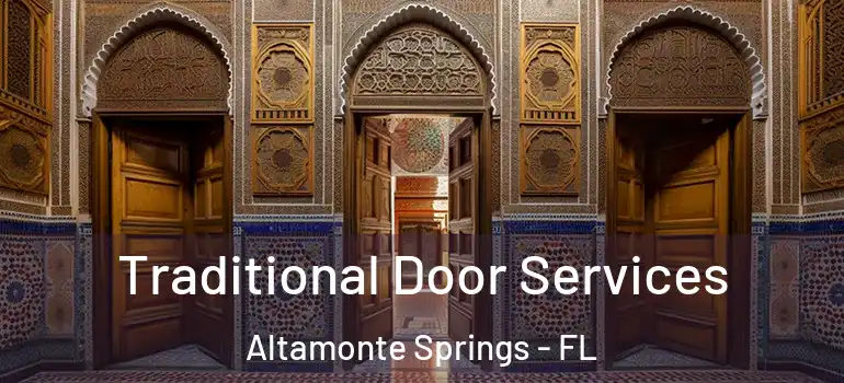  Traditional Door Services Altamonte Springs - FL